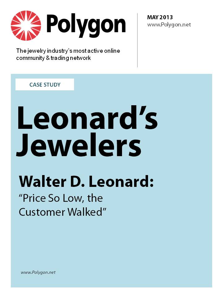 Leonard's Jewelers - Walter D. Leonard: "Price So Low, The Customer Walked"