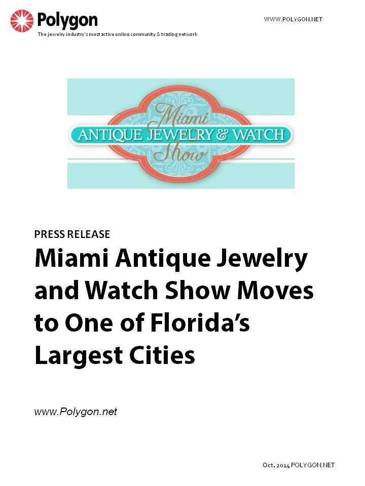 The Miami Antique Jewelry & Watch Show Moves to One of Florida’s Largest Cities