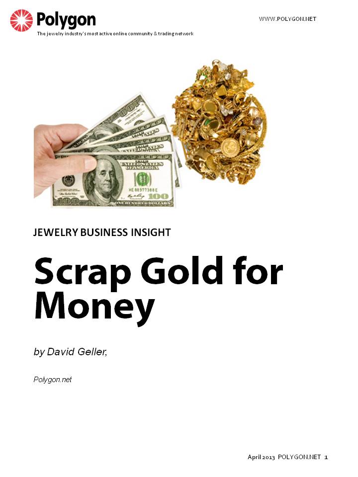 How are you going to make money in your store? When everyone has finally sold all of their scrap gold!