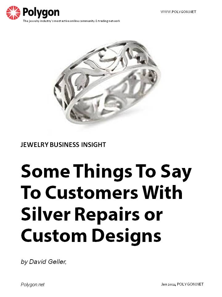 Some Things To Say To Customers With Silver Repairs Or Custom Designs